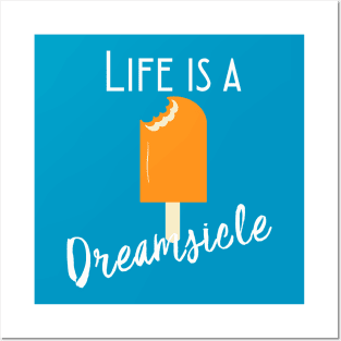 Dreamsicle Posters and Art